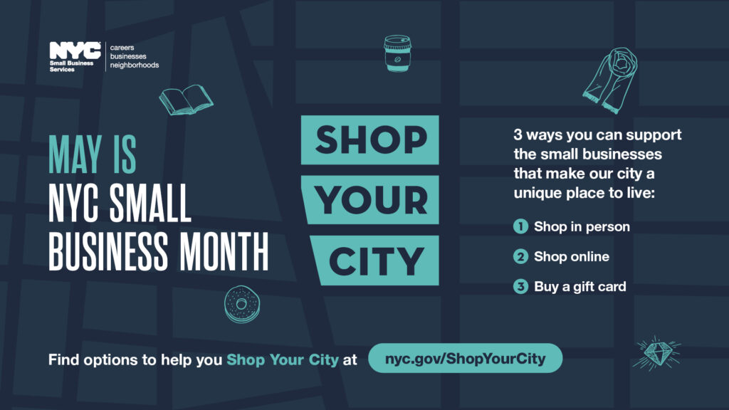 Promotional graphic for Small Business Month and Shop Your City campaign with icons of items to purchase and text "NYC Means Business" and "Find options to help you Shop Your City"