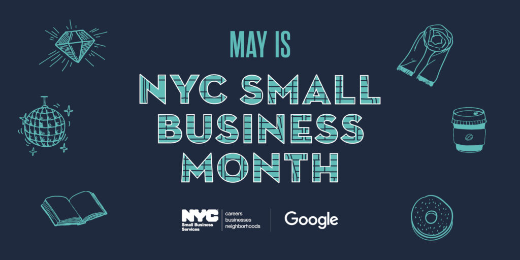 Graphic with icons of items to purchase with S B S and Google logos and text "May is N Y C Small Business Month"